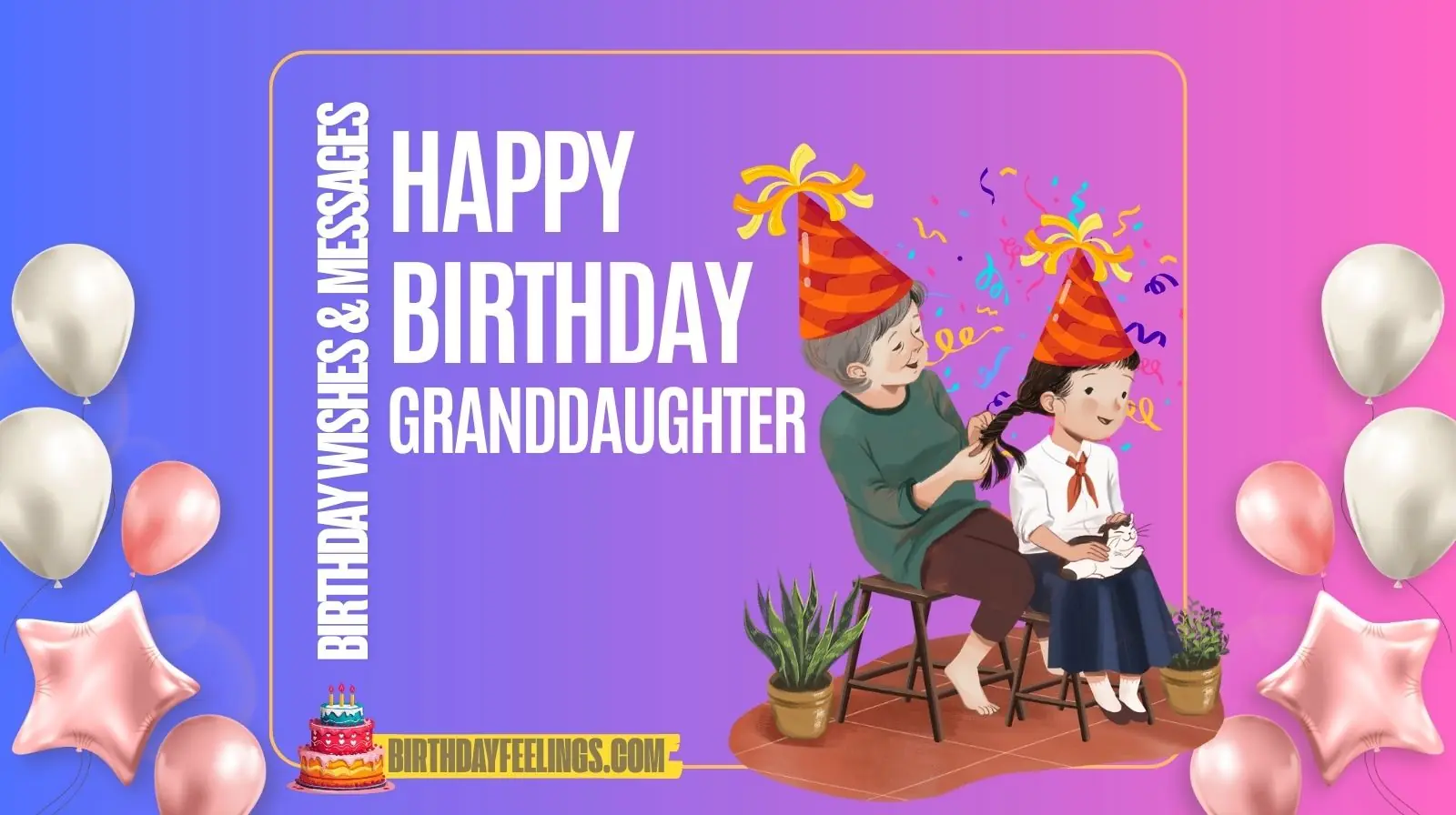 Granddaughter Birthday Wishes and Messages | Funny, Heartfelt & Inspirational