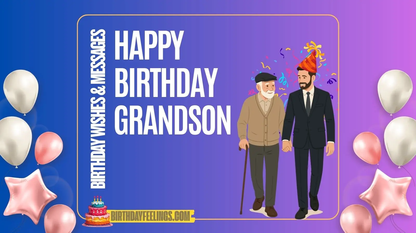 Heartfelt Grandson Birthday Wishes and Messages for Every Age
